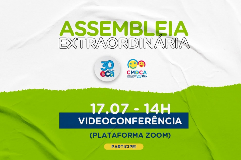 CMDCA-Rio convida para assembleia extraordin�ria do dia 17 julho