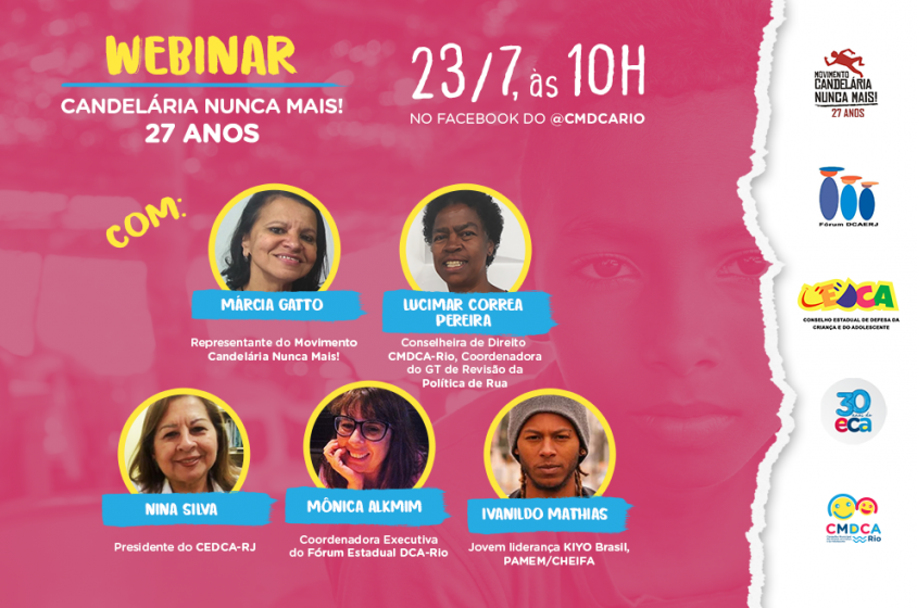 CMDCA-Rio realiza Webinar em parceria com o Movimento Candel�ria Nunca Mais