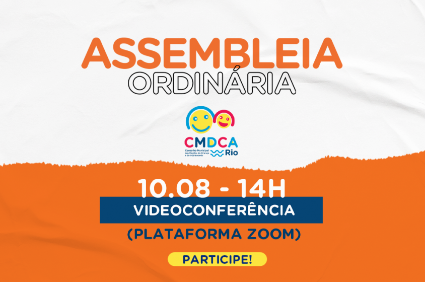 CMDCA-Rio convida para assembleia ordin�ria do dia 10 de agosto.