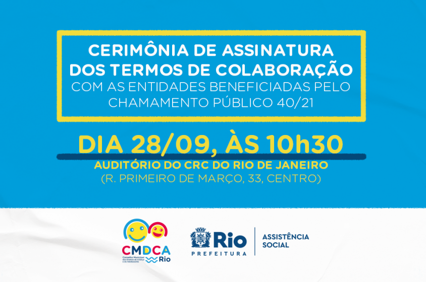 CMDCA-Rio convida para cerimÃ´nia de assinatura de termo de referÃªncia com entidades
