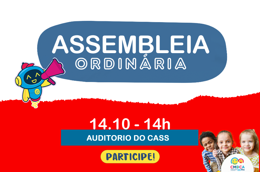 ASSEMBLEIA ORDINÁRIA DO CMDCA-Rio - OUTUBRO 2024