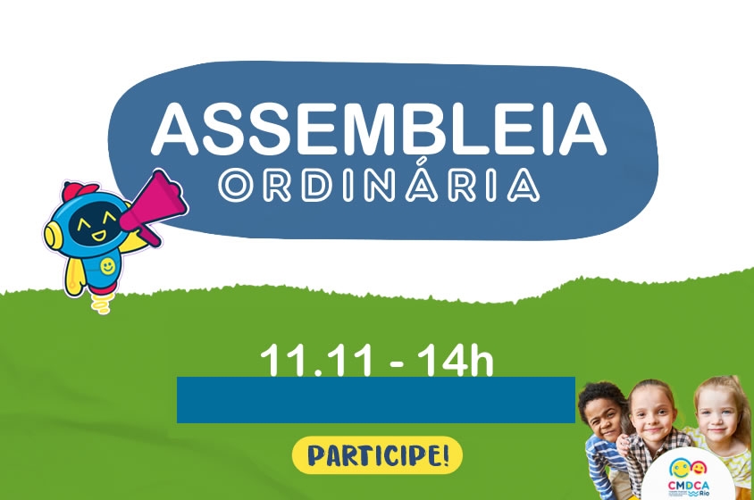 ASSEMBLÉIA ORDINÁRIA DO CMDCA-RIO